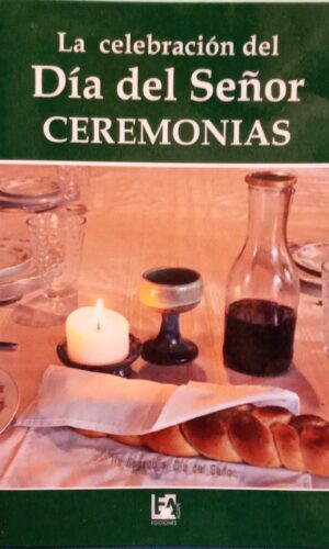 La celebración del Día del Señor – Ceremonias